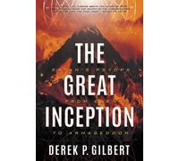 Derek P Gilbert The Great Inception (Tascabile)