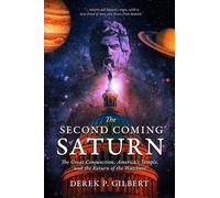 Derek P Gilbert The Second Coming of Saturn (Tascabile)