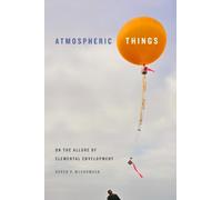Derek P. McCormack Atmospheric Things (Copertina rigida) Elements