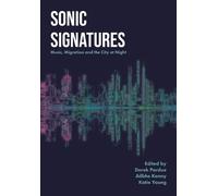 Derek Pardue Sonic Signatures (Tascabile) Urban Music Studies