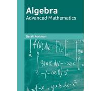 Derek Portman Algebra: Advanced Mathematics (Copertina rigida)
