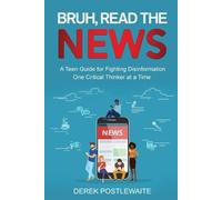 Derek Postlewaite Bruh, Read the News (Tascabile) Book of Bruh