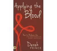 Derek Prince Applying the Blood (Copertina rigida)