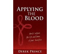 Derek Prince Applying the Blood (Tascabile)