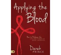 Derek Prince Applying the Blood (Tascabile)