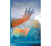 Derek Prince Declaring God's Word (French) (Tascabile)