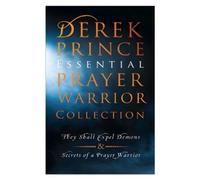 Derek Prince Derek Prince Essential Prayer Warrior Collection (Tascabile)