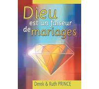 Derek Prince God Is a Matchmaker (French) (Tascabile)
