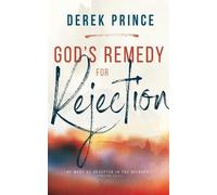 Derek Prince God's Remedy for Rejection (Tascabile)