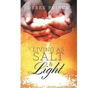 Derek Prince Living As Salt And Light (Tascabile)