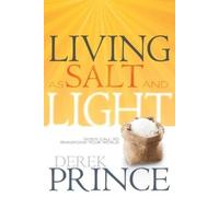 Derek Prince Living as Salt and Light (Tascabile)