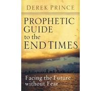 Derek Prince Prophetic Guide to the End Times (Tascabile)