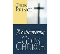Derek Prince Rediscovering God's Church (Tascabile)