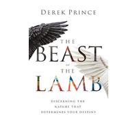 Derek Prince The Beast or the Lamb (Tascabile)