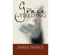 Derek Prince The Grace of Yielding (Tascabile)