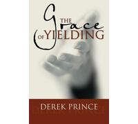 Derek Prince The Grace of Yielding (Tascabile)