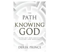 Derek Prince The Path to Knowing God (Tascabile)