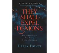 Derek Prince They Shall Expel Demons (Tascabile)