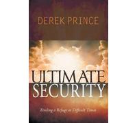 Derek Prince Ultimate Security (Tascabile)