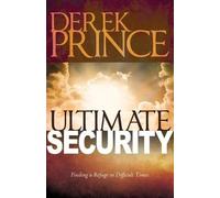 Derek Prince Ultimate Security (Tascabile)