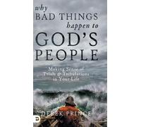 Derek Prince Why Bad Things Happen to God's People (Copertina rigida)