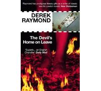 Derek Raymond The Devil's Home On Leave (Tascabile)
