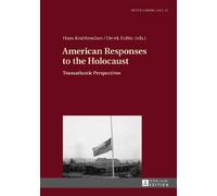 Derek Rubin American Responses to the Holocaust (Copertina rigida)