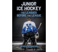 Derek Schaedig Junior Ice Hockey (Tascabile)