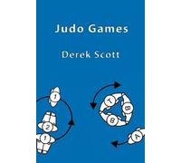 Derek Scott Scott Derek Derek Scott Judo Games (Tascabile)