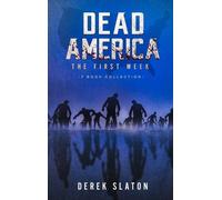 Derek Slaton Dead America - The First Week - 7 Book Collectio (Copertina rigida)
