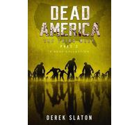 Derek Slaton Dead America The Third Week Part Two - 6 Book Collectio (Tascabile)