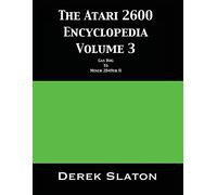 Derek Slaton The Atari 2600 Encyclopedia Volume 3 (Tascabile)