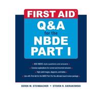 Derek Steinbacher Steven Sierakowsk First Aid Q&A for the NBDE Part (Tascabile)