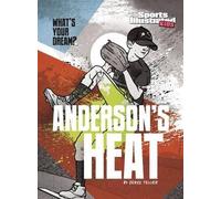 Derek Tellier Anderson's Heat (Copertina rigida) What's Your Dream?