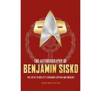 Derek Tyler Attico The Autobiography of Benjamin Sisko (Copertina rigida)