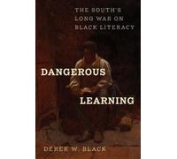 Derek W Black Dangerous Learning (Copertina rigida) (PRESALE 25/03/2025)