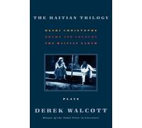 Derek Walcott The Haitian Trilogy (Tascabile)