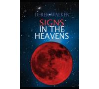 Derek Walker Signs in the Heavens (Tascabile)