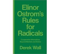 Derek Wall Elinor Ostrom's Rules for Radicals (Copertina rigida)