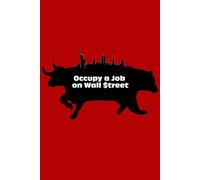 Derek Wallis Occupy a Job on Wall Street (Tascabile)
