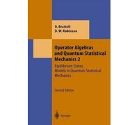 Derek William Robinson Operator Algebras and Quantum Statisti (Copertina rigida)