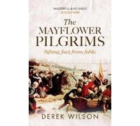 Derek Wilson The Mayflower Pilgrims (Copertina rigida)