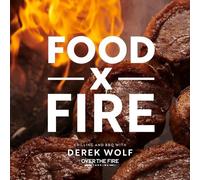 Derek Wolf Food by Fire (Copertina rigida)