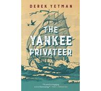 Derek Yetman The Yankee Privateer (Tascabile)