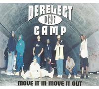 Derelict Camp - Move It in,Move It Out