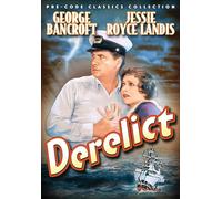 Derelict (DVD) Donald Stuart George Bancroft Jessie Royce Landis Rowland V. Lee