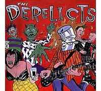 Derelicts - (Drunkest Hits) Going Out of Style 1986-90