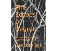 Derick Briggs The Echoes of Regret (Tascabile)