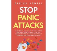 Derick Howell Howell Derick Stop Panic Attacks (Tascabile)