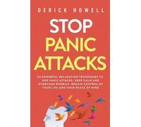 Derick Howell Stop Panic Attacks (Copertina rigida)